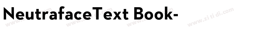 NeutrafaceText Book字体转换 NeutrafaceText Book字体转换
